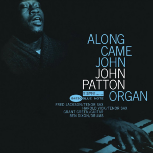 John Patton-Along Came John