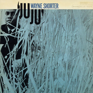 Wayne-Shorter-JuJu