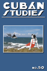Cuban Studies No. 50 cover
