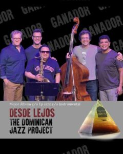 Desde Lejos / The Dominican Jazz Project
Best Album Award graphic